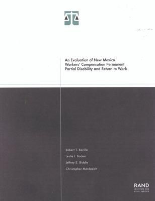 Produktbild: An Evaluation of New Mexico Workers Compensation Permanent Partial Disability and Return to Work 2001