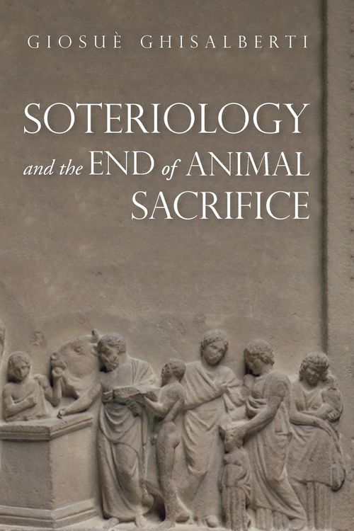 Produktbild: Soteriology and the End of Animal Sacrifice