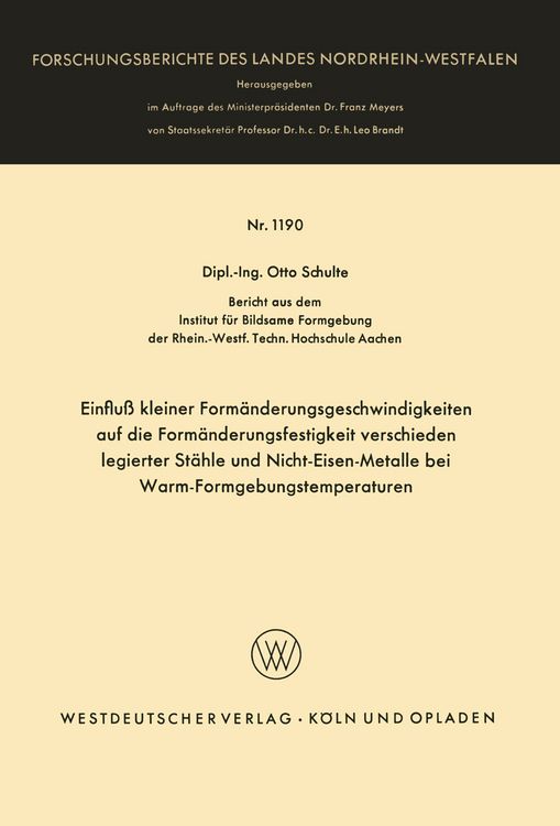 Produktbild: Einflu&szlig; kleiner Form&auml;nderungsgeschwindigkeiten auf die Form&auml;nderungsfestigkeit verschieden legierter St&auml;hle und Nicht-Eisen-Metalle bei Warm-Formgebun