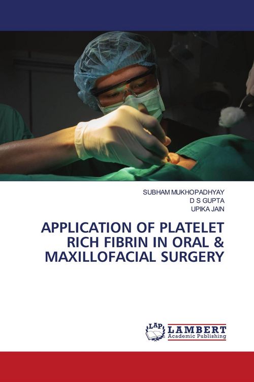 Produktbild: Application Of Platelet Rich Fibrin in Oral & Maxillofacial Surgery