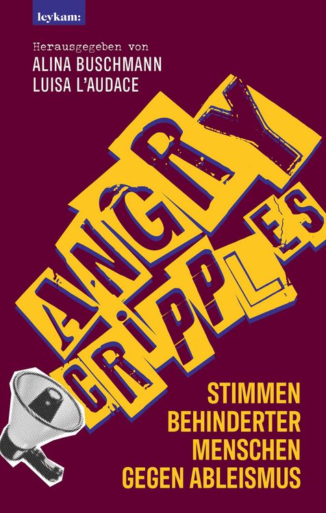 Produktbild: Angry Cripples - Stimmen behinderter Menschen gegen Ableismus