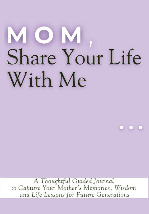 Produktbild: Mom, Share Your Life With Me