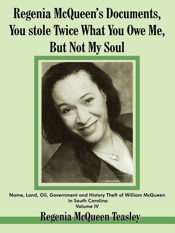 Produktbild: Regenia McQueen's Documents, You stole Twice What You Owe Me, But Not My Soul