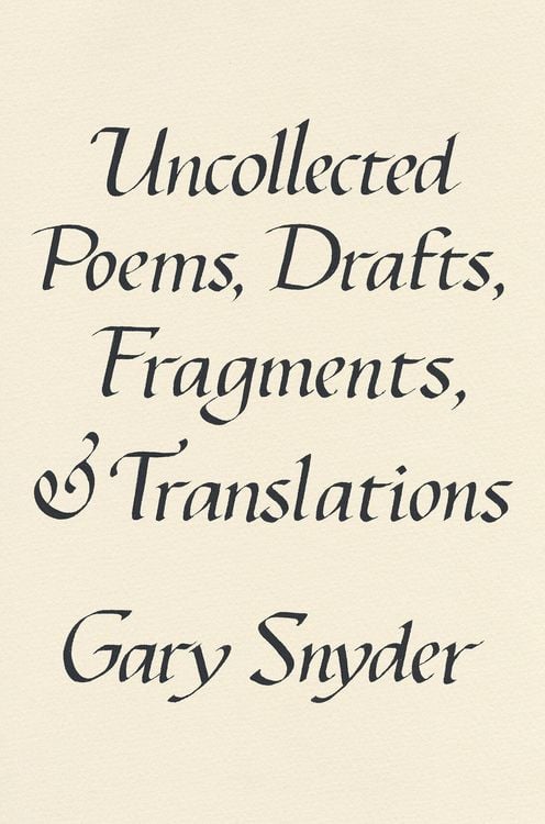 Produktbild: Uncollected Poems, Drafts, Fragments, and Translations