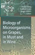 Produktbild: Biology of Microorganisms on Grapes, in Must and in Wine