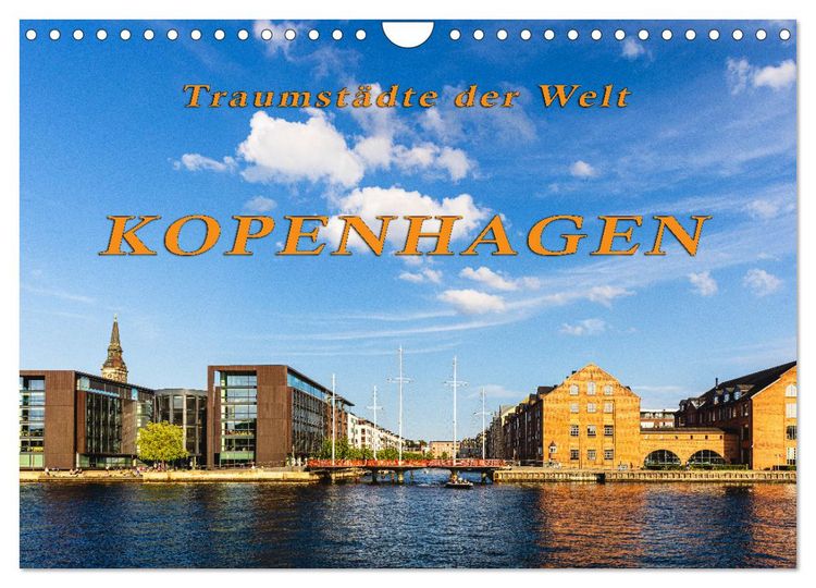 Produktbild: Kopenhagen - Traumst&auml;dte der Welt (Wandkalender 2026 DIN A4 quer), CALVENDO Monatskalender