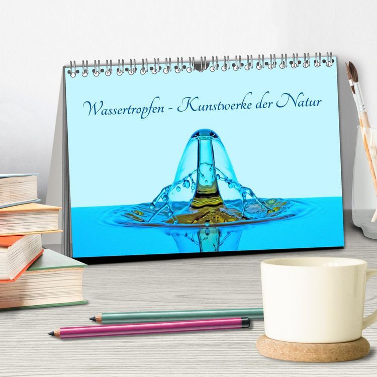 Produktbild: Wassertropfen - Kunstwerke der Natur (Tischkalender 2026 DIN A5 quer), CALVENDO Monatskalender