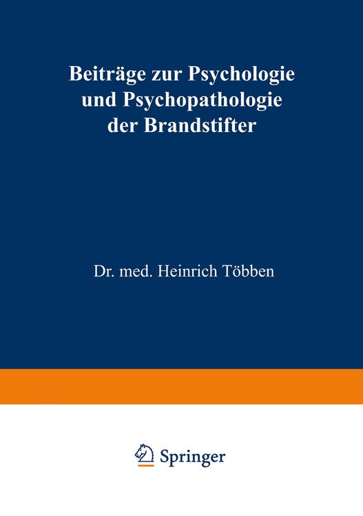 Produktbild: Beitr&auml;ge zur Psychologie und Psychopathologie der Brandstifter