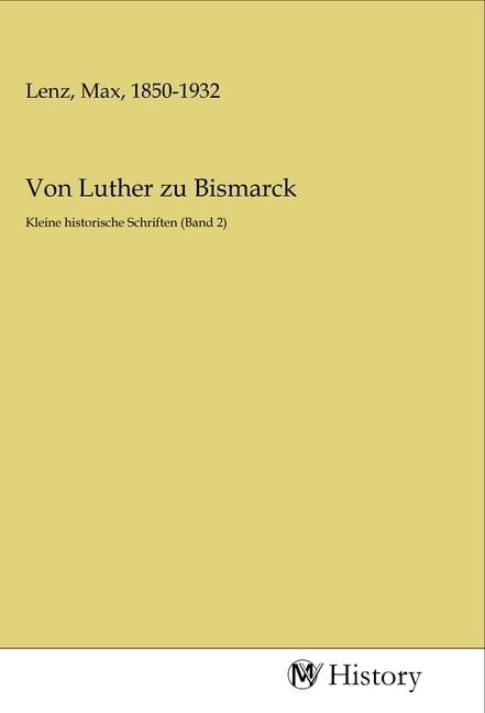 Produktbild: Von Luther zu Bismarck