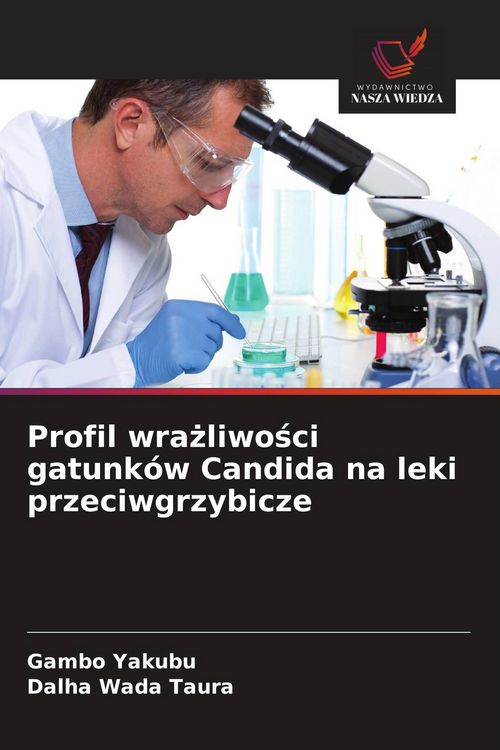 Produktbild: Profil wra&iquest;liwo&iquest;ci gatunk&oacute;w Candida na leki przeciwgrzybicze