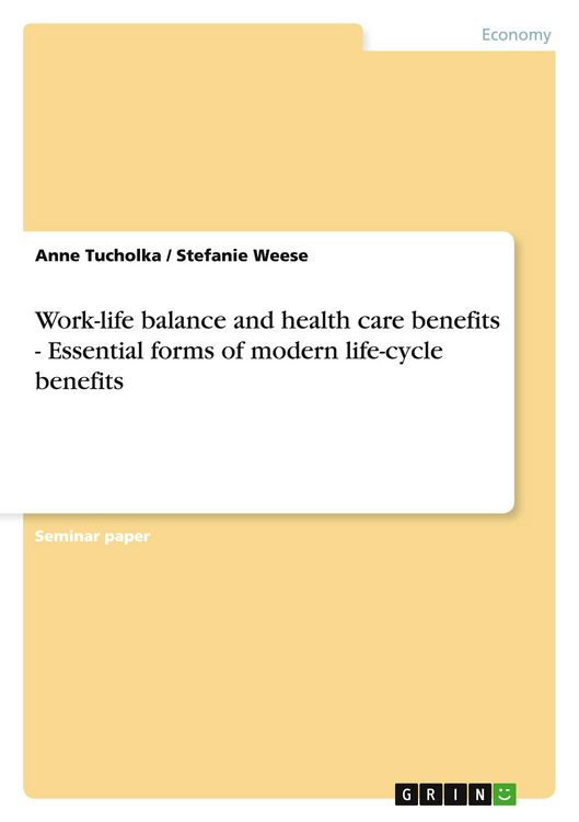 Produktbild: Work-life balance and health care benefits - Essential forms of modern life-cycle benefits