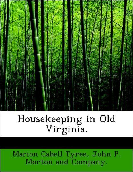 Produktbild: Tyree, M: Housekeeping in Old Virginia.