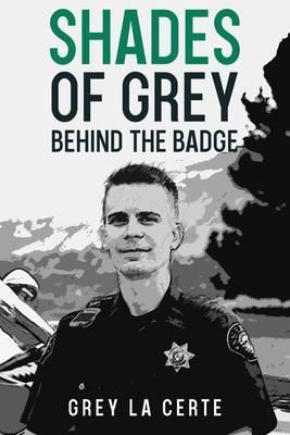 Produktbild: Shades of Grey Behind the Badge