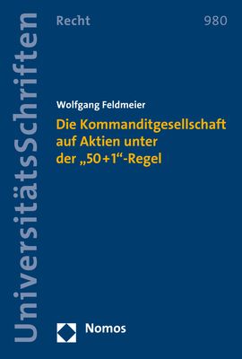 Produktbild: Die Kommanditgesellschaft auf Aktien unter der &bdquo;50+1&ldquo;-Regel
