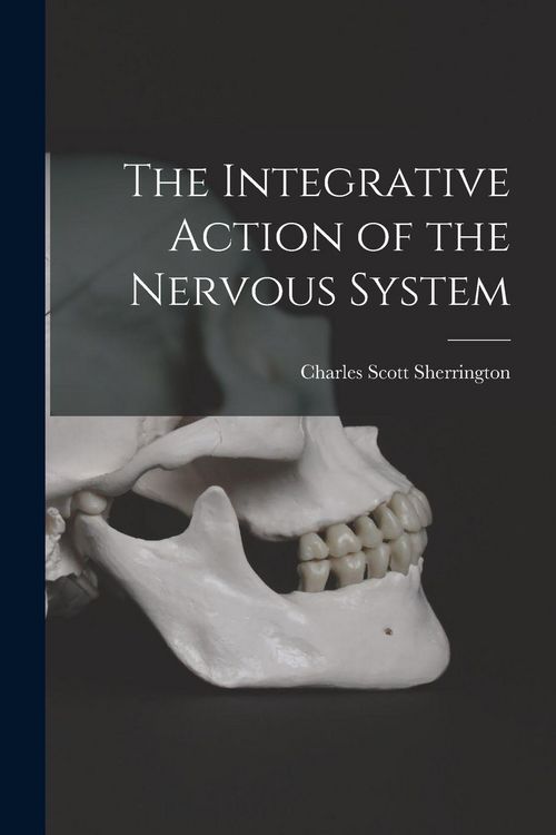 Produktbild: The Integrative Action of the Nervous System