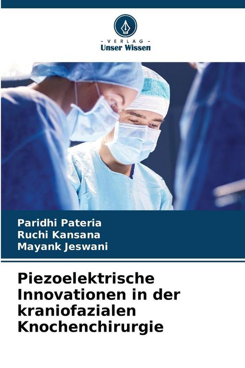 Produktbild: Piezoelektrische Innovationen in der kraniofazialen Knochenchirurgie