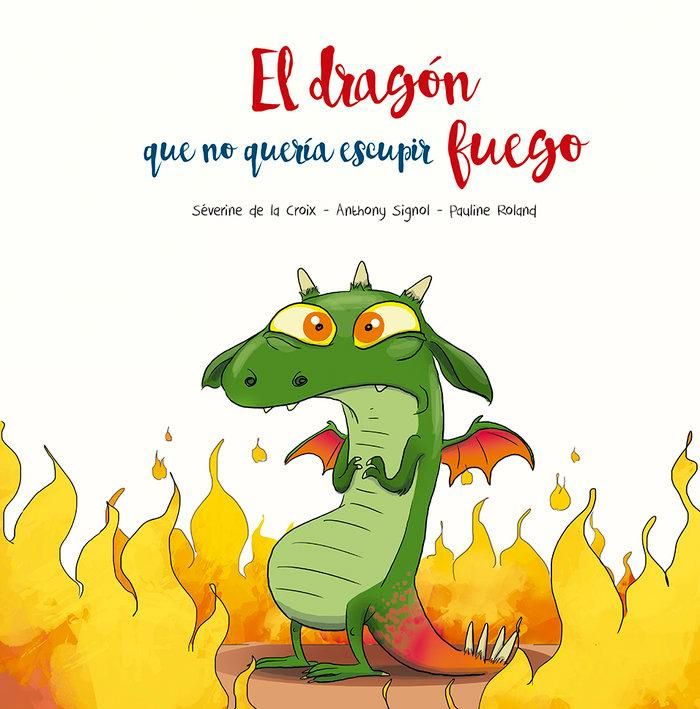 Produktbild: Dragon Que No Queria Escupir Fuego, El