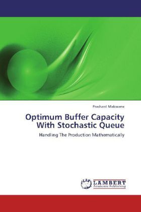 Produktbild: Makwana, P: Optimum Buffer Capacity With Stochastic Queue