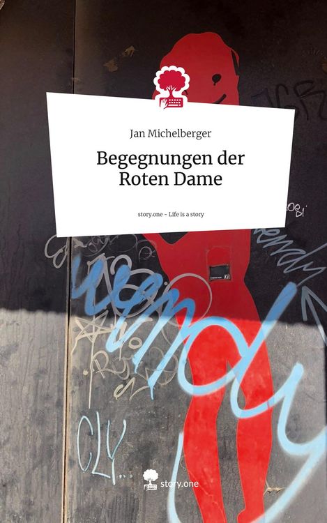 Produktbild: Begegnungen der Roten Dame. Life is a Story - story.one
