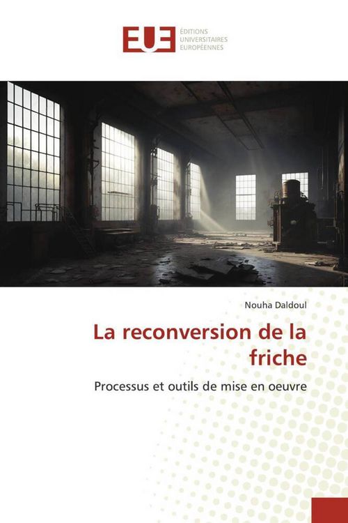 Produktbild: La reconversion de la friche