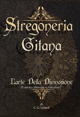 Produktbild: Stregoneria gitana e L'arte della Divinazione