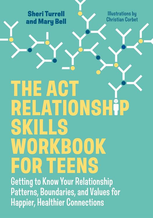 Produktbild: The ACT Relationship Skills Workbook for Teens