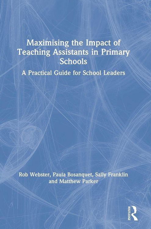 Produktbild: Maximising the Impact of Teaching Assistants in Primary Schools