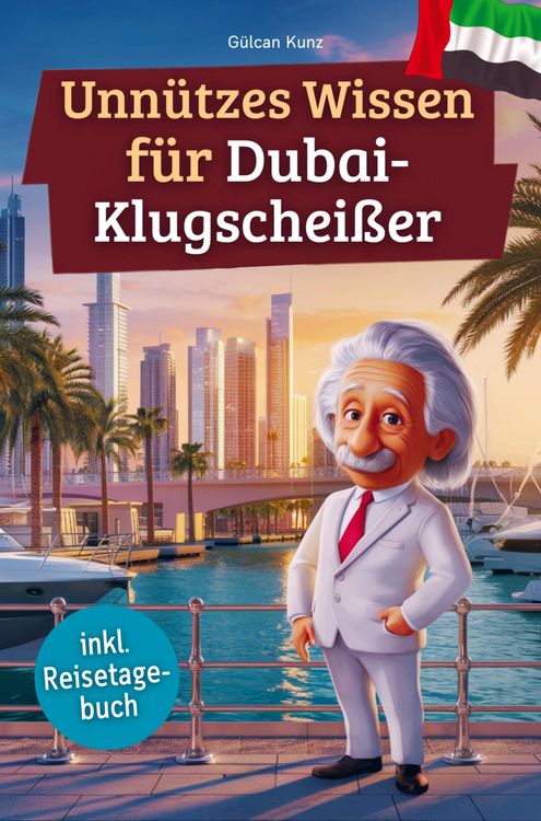Produktbild: Unn&uuml;tzes Wissen f&uuml;r Dubai-Klugschei&szlig;er