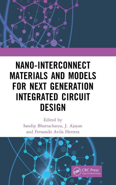 Produktbild: Nano-Interconnect Materials and Models for Next Generation Integrated Circuit Design