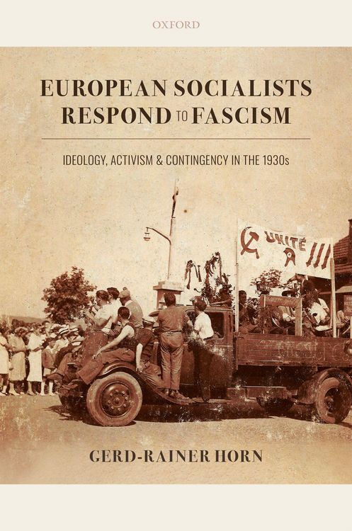 Produktbild: European Socialists Respond to Fascism: Ideology, Activism and Contingency in the 1930s