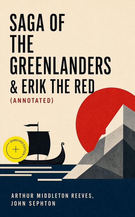Produktbild: Saga of the Greenlanders & Erik the Red (Annotated)