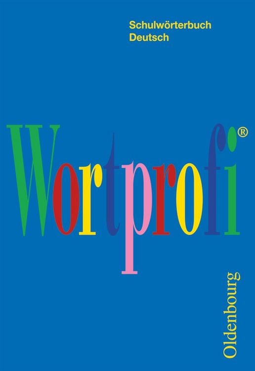 Produktbild: Wortprofi, Schulw&ouml;rterbuch Deutsch (RSR 2006)