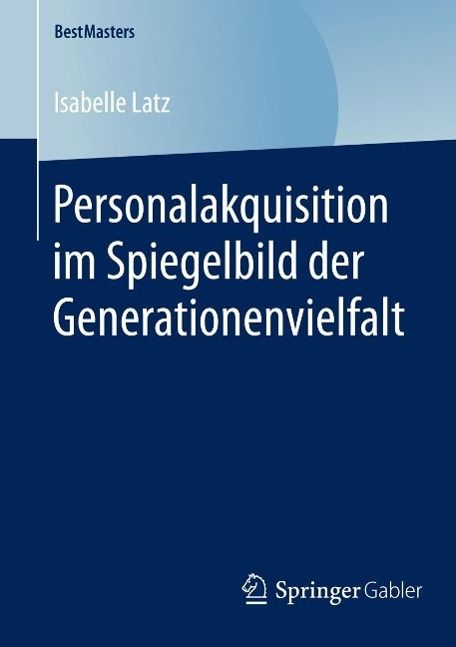Produktbild: Personalakquisition im Spiegelbild der Generationenvielfalt