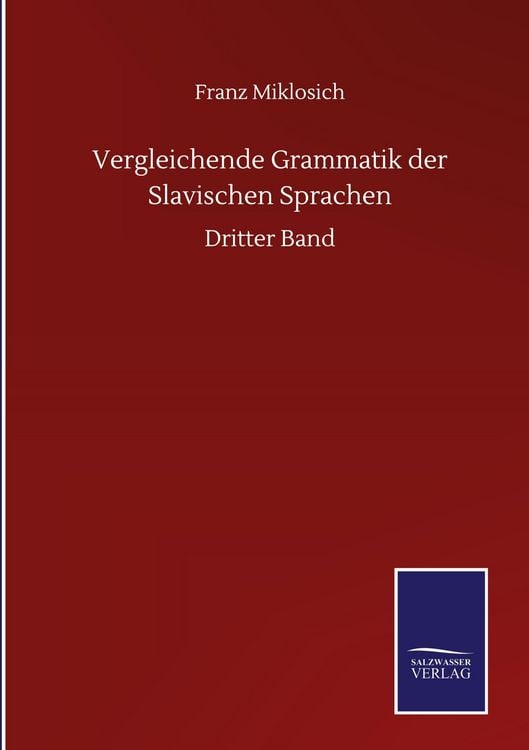 Produktbild: Vergleichende Grammatik der Slavischen Sprachen