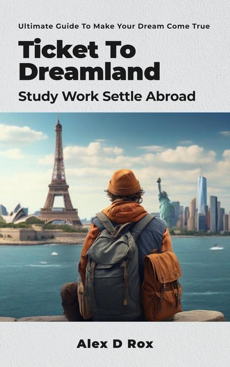 Produktbild: Ticket To Dreamland - Study Work Settle Abroad