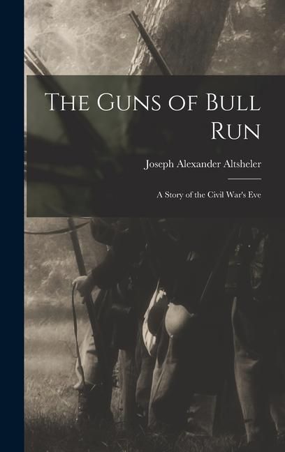 Produktbild: The Guns of Bull Run