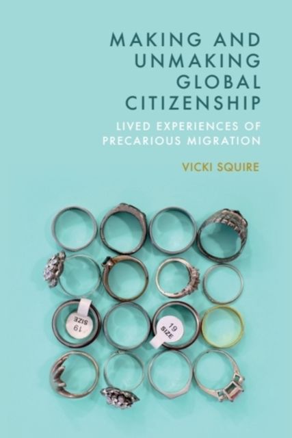 Produktbild: Making and Unmaking Global Citizenship