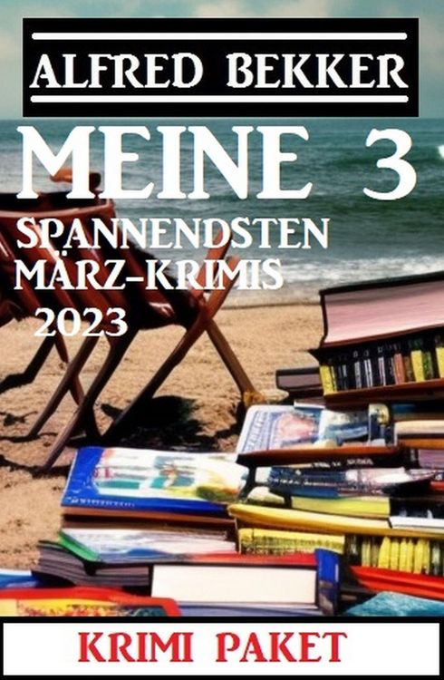 Produktbild: Meine 3 spannendsten M&auml;rz-Krimis 2023