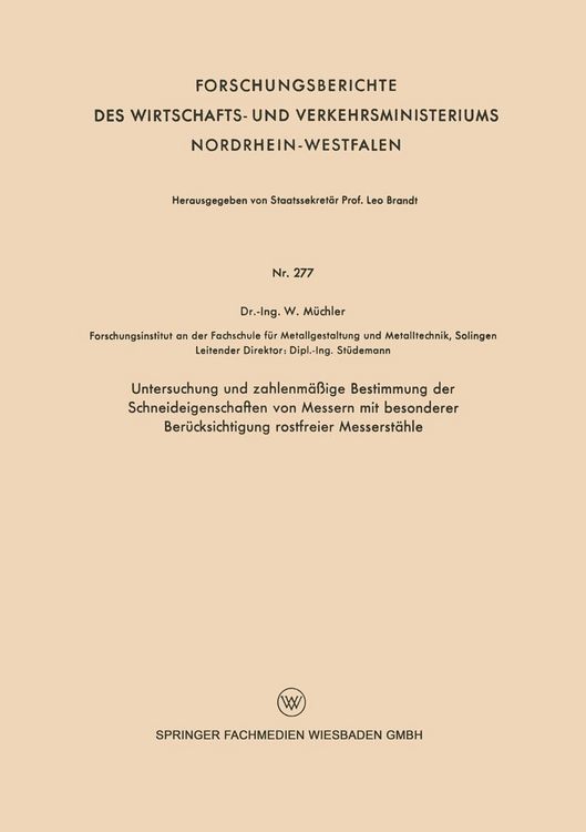 Produktbild: Untersuchung und zahlenm&auml;&szlig;ige Bestimmung der Schneideigenschaften von Messern mit besonderer Ber&uuml;cksichtigung rostfreier Messerst&auml;hle