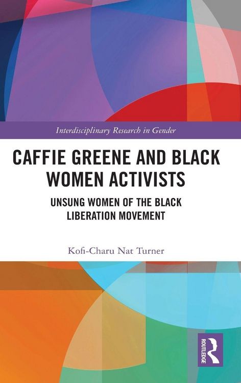 Produktbild: Caffie Greene and Black Women Activists