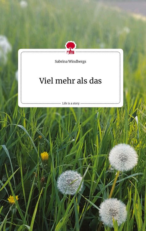 Produktbild: Viel mehr als das. Life is a Story - story.one
