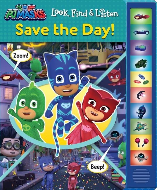Produktbild: Pj Masks: Save the Day! Look, Find & Listen Sound Book: Look, Find & Listen
