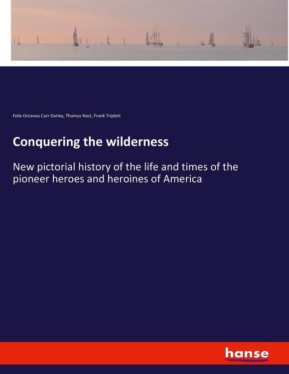 Produktbild: Conquering the wilderness