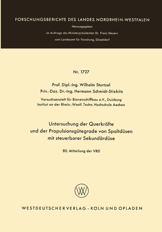 Produktbild: Untersuchung der Querkr&auml;fte und der Propulsionsg&uuml;tegrade von Spaltd&uuml;sen mit steuerbarer Sekund&auml;rd&uuml;se