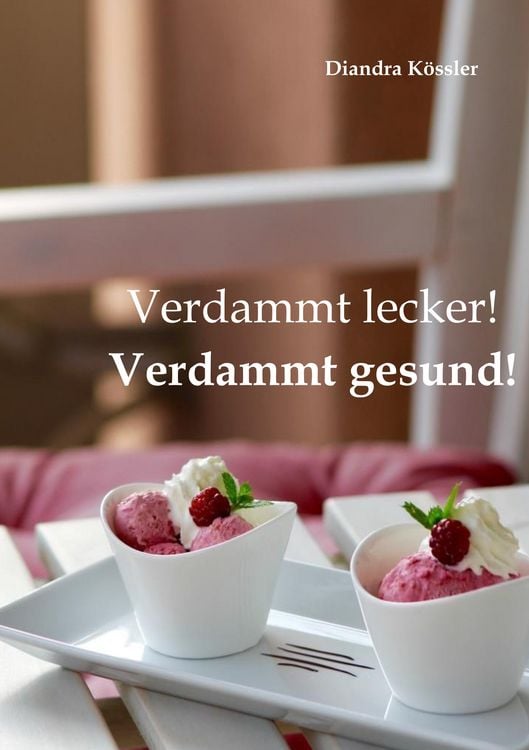 Produktbild: Verdammt lecker! Verdammt gesund!