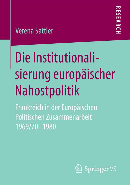 Produktbild: Die Institutionalisierung europ&auml;ischer Nahostpolitik