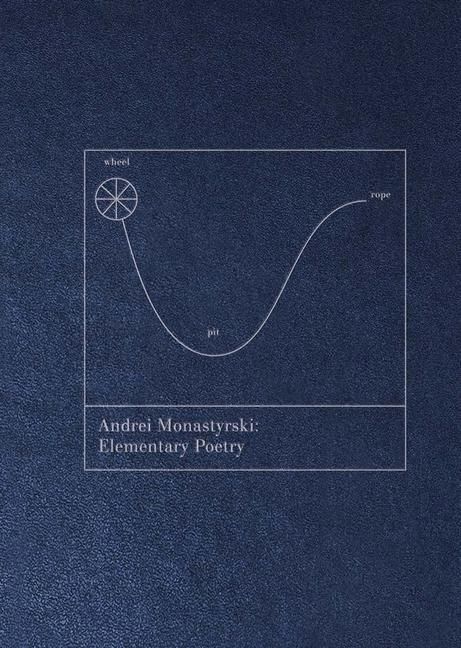 Produktbild: Andrei Monastyrski: Elementary Poetry