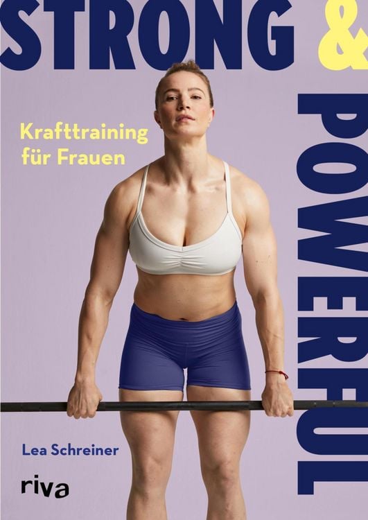 Produktbild: Strong & Powerful - Krafttraining f&uuml;r Frauen