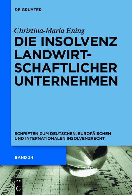 Produktbild: Die Insolvenz landwirtschaftlicher Unternehmen