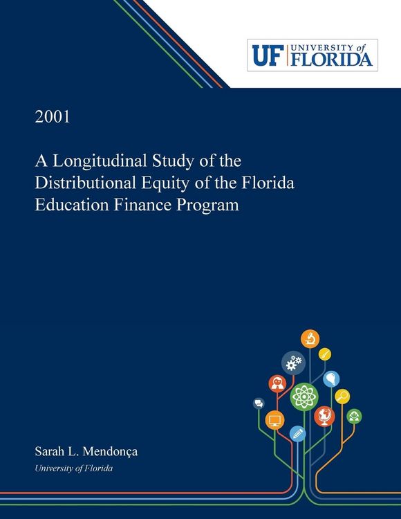 Produktbild: A Longitudinal Study of the Distributional Equity of the Florida Education Finance Program